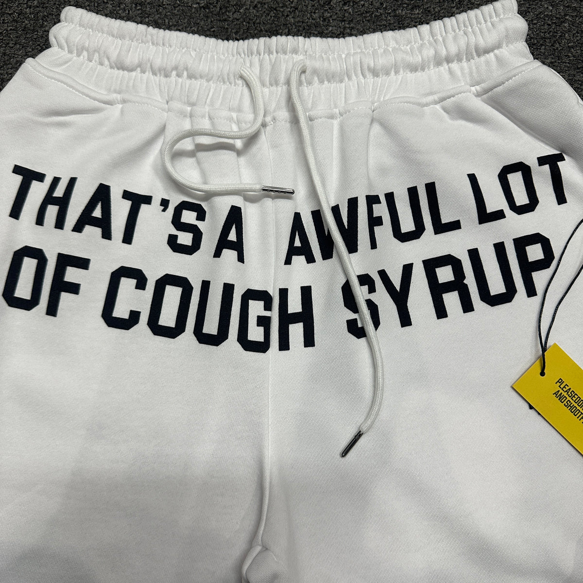 That's A Awful Lot Of Cough Syrup "Classic" Fleece Sweat Shorts