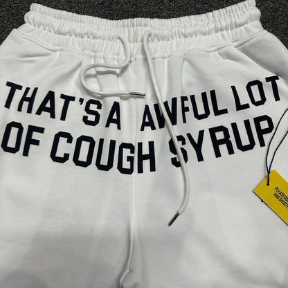 That's A Awful Lot Of Cough Syrup "Classic" Fleece Sweat Shorts