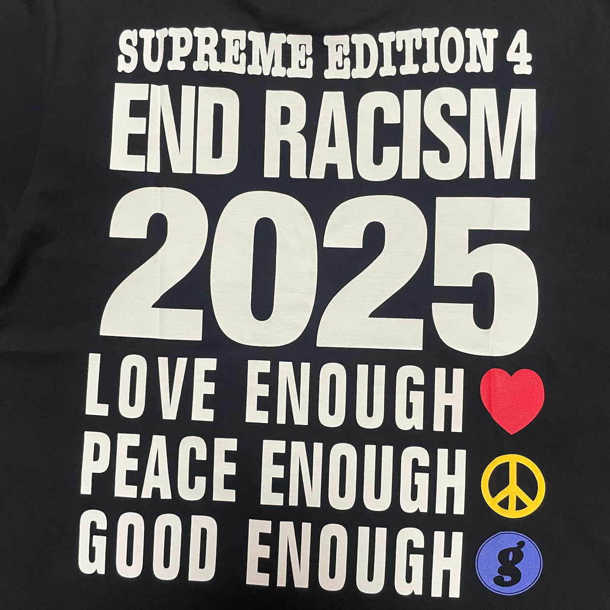 Supreme GOODENOUGH End Racism Tee