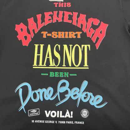 Balenciaga "Not Been Done" Oversized Graphic T-Shirt