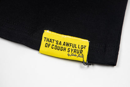 That's A Awful Lot Of Cough Syrup Cartoon Graphic T-Shirt