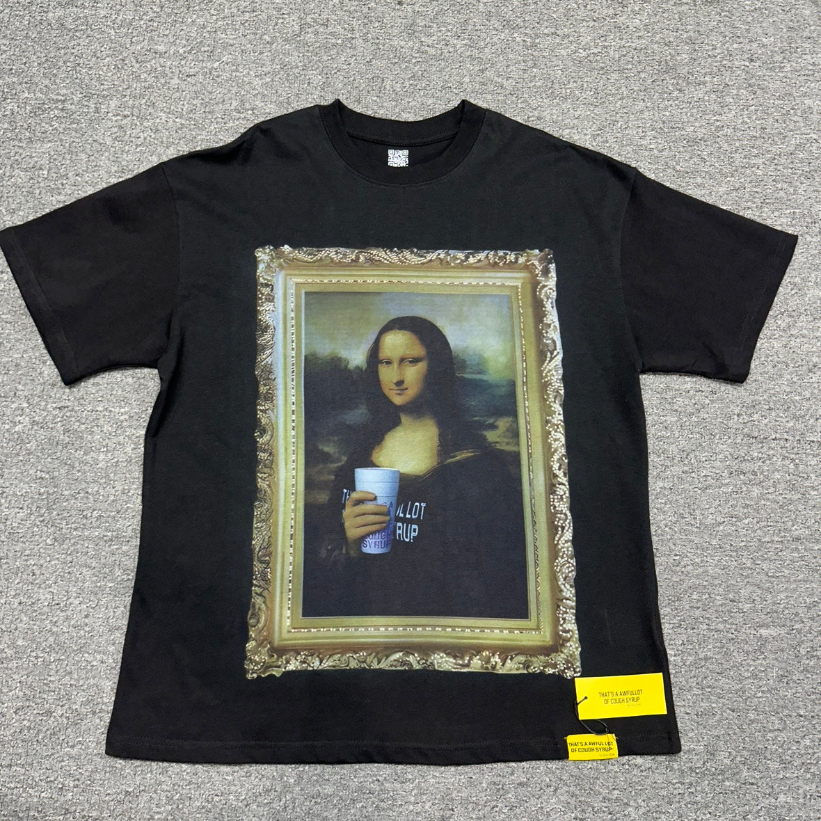 That's A Awful Lot Of Cough Syrup Mona Lisa Tee