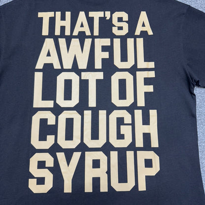 That's A Awful Lot Of Cough Syrup Mona Lisa Tee