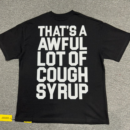 That's A Awful Lot Of Cough Syrup Classic Logo Tee.