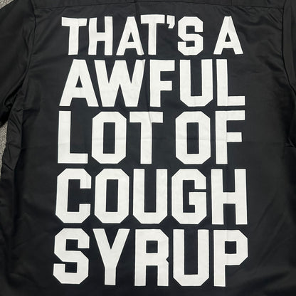 That's A Awful Lot Of Cough Syrup Classic Logo Work Shirt.
