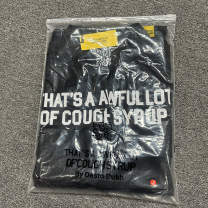 That's A Awful Lot Of Cough Syrup Classic Logo Work Shirt.