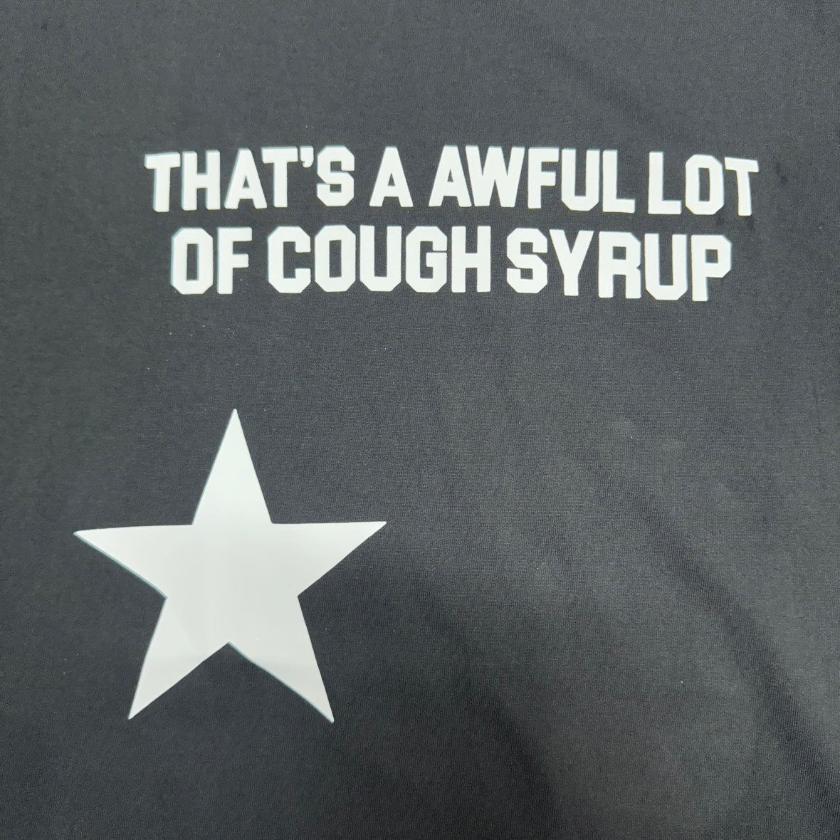 That's A Awful Lot Of Cough Syrup