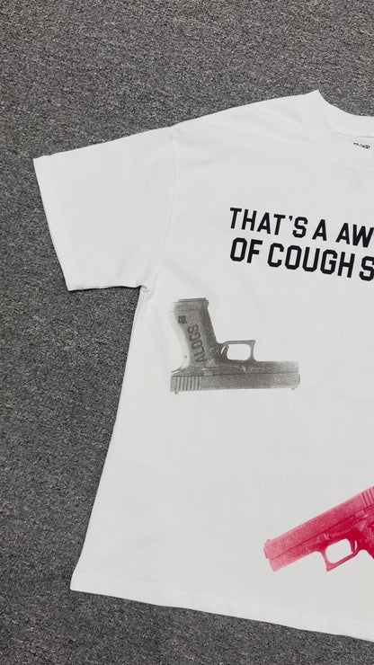 Cough Syrup Guns Tee White